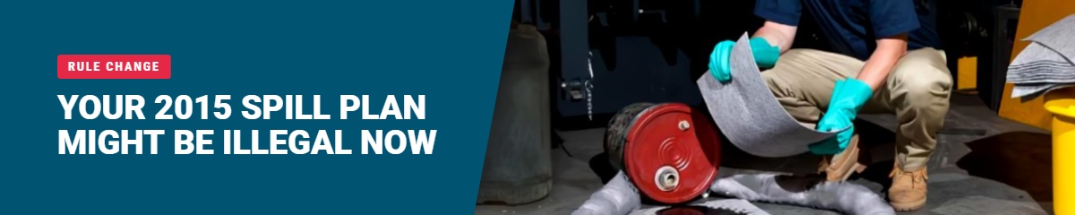Your 2015 Spill Response Plan Might Be Illegal Now.